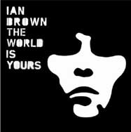 Portada del disco de Ian Brown The World is Yours