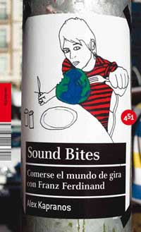 Imagen promocional del libro Sound Bites escrito por Alex Kapranos